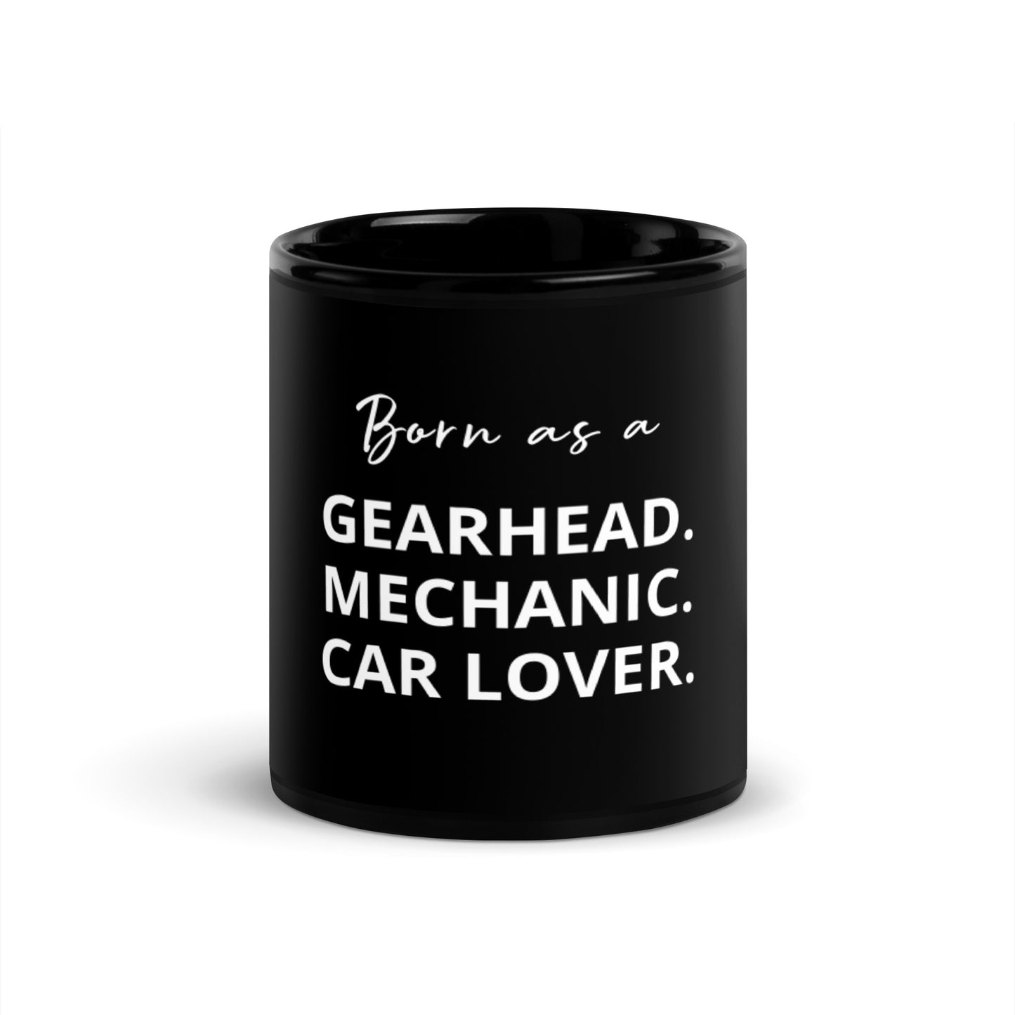 Gearhead Mug-"Born as a Gearhead"