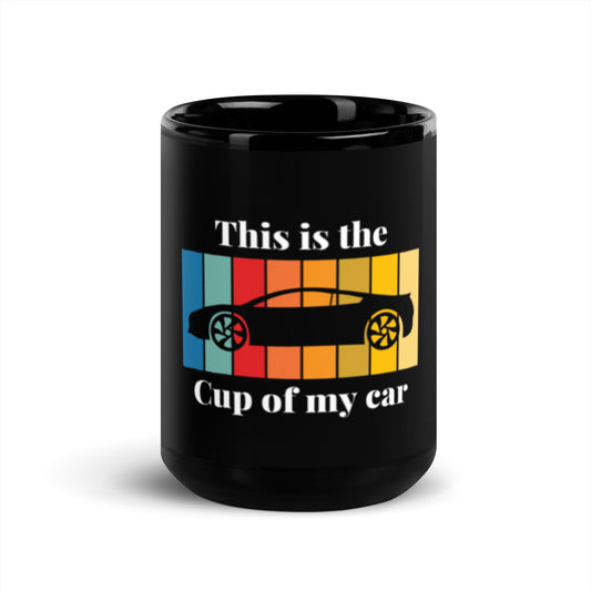 Gearhead Mug - This is the cup of my car