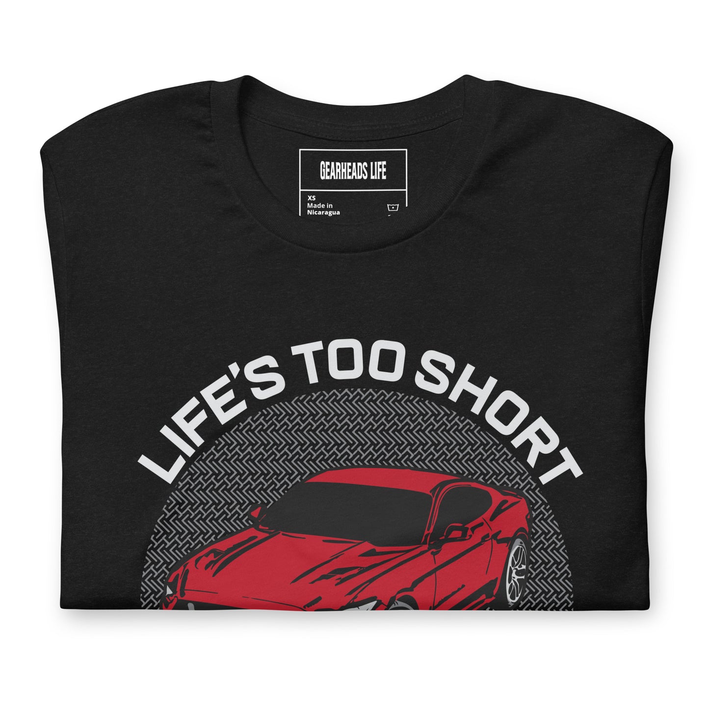 Men's Gearhead T-shirt |Life's Too Short to Drive 4 Cylinders