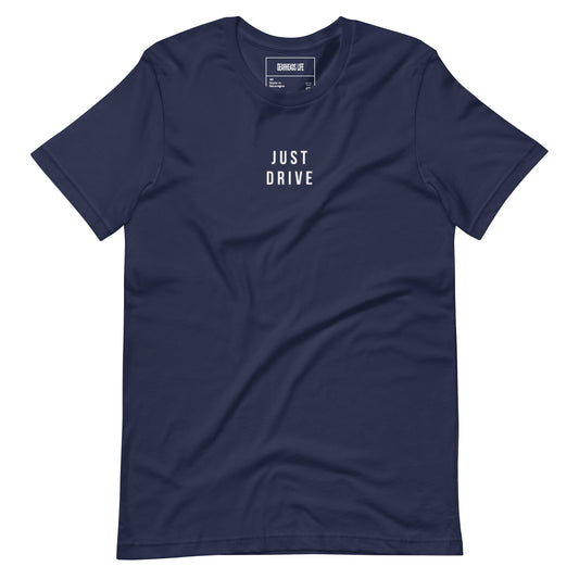 Unisex t-shirt | Just Drive