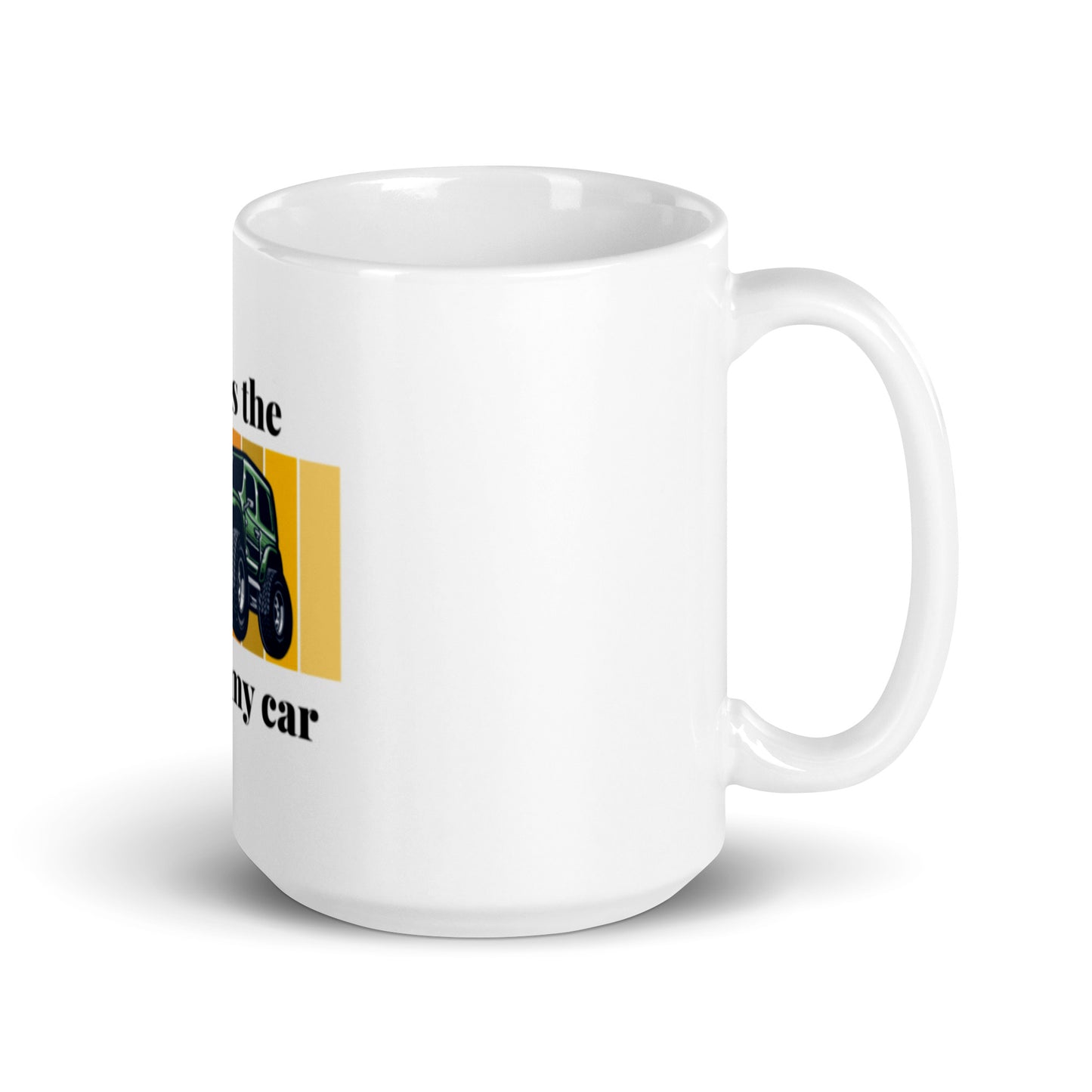 Gearhead Mug - This is the cup of my car